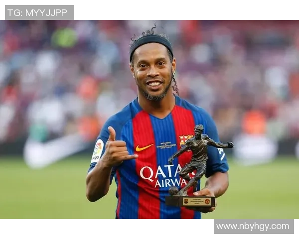 罗纳尔迪尼奥:从足球天才到全球文化象征的传奇之路